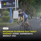 Bolehkah Olahraga Saat Perut Kosong? Simak Jawabannya Berikut Ini!