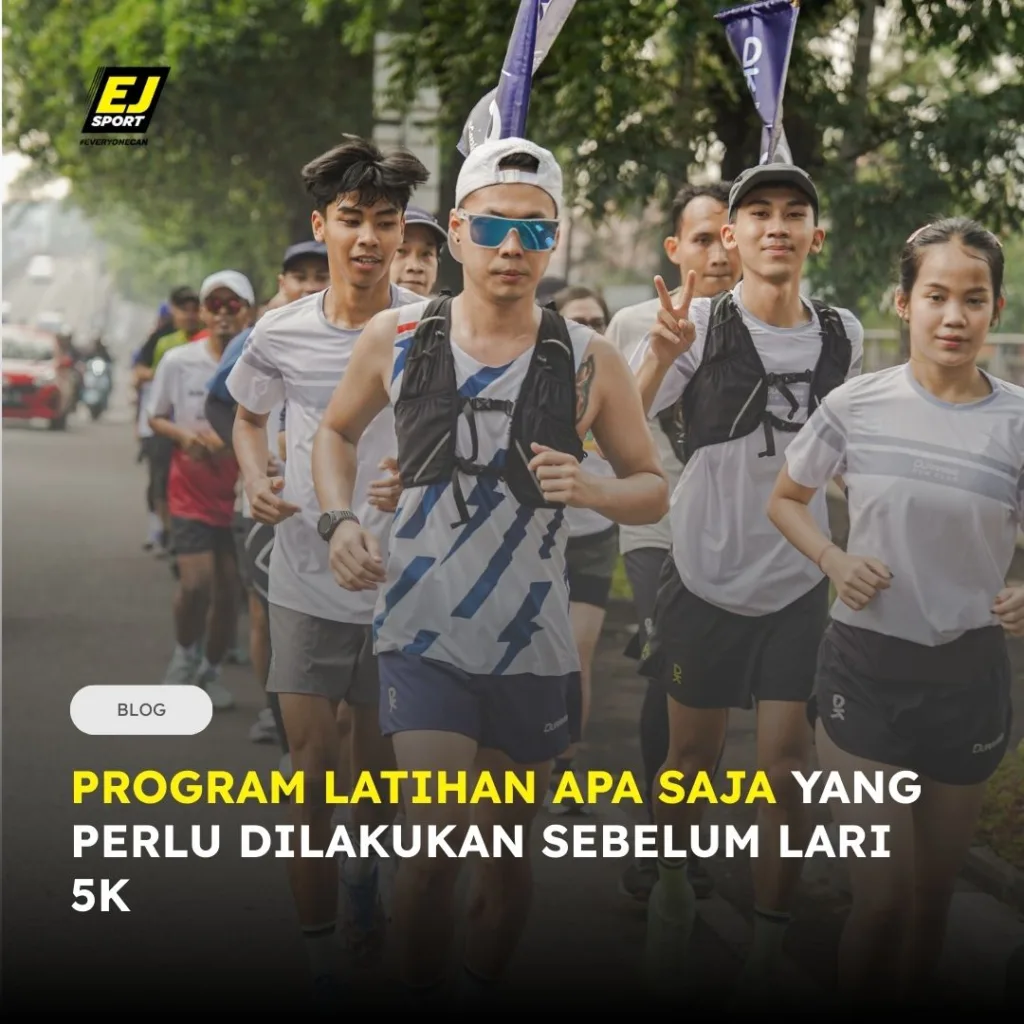Program Latihan Apa Saja yang Perlu Dilakukan Sebelum Lari 5K?