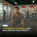 Tips Gym Untuk Pemula yang Baru Pertama Kali Ngegym!
