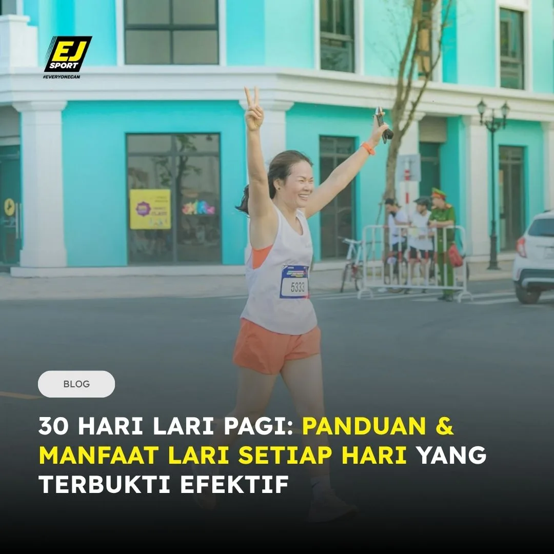 30 Hari Lari Pagi: Panduan & Manfaat Lari Setiap Hari yang Terbukti Efektif