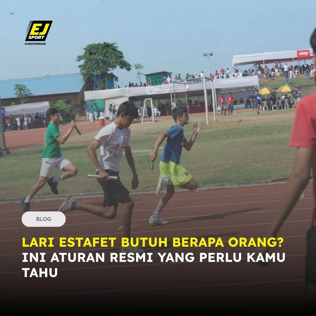 Lari Estafet Butuh Berapa Orang? Ini Aturan Resmi yang Perlu Kamu Tahu