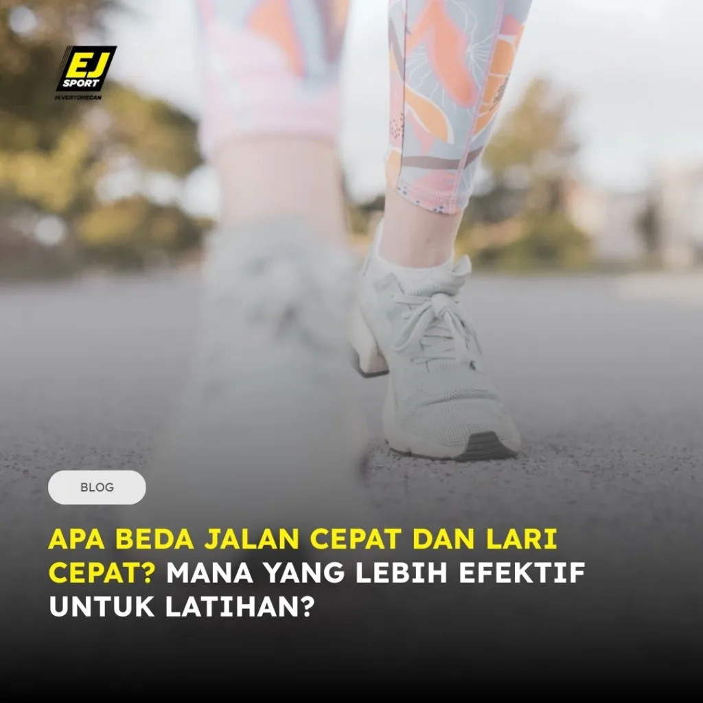 Apa Beda Jalan Cepat dan Lari Cepat? Mana yang Lebih Efektif untuk Latihan?